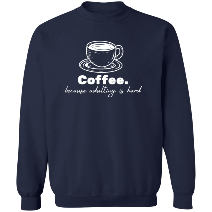 ID#N3M ** ADULTING CREWNECK
