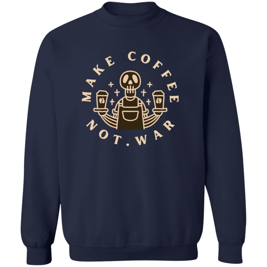 ID#B3M ** MAKE COFFEE SWEATSHIRT