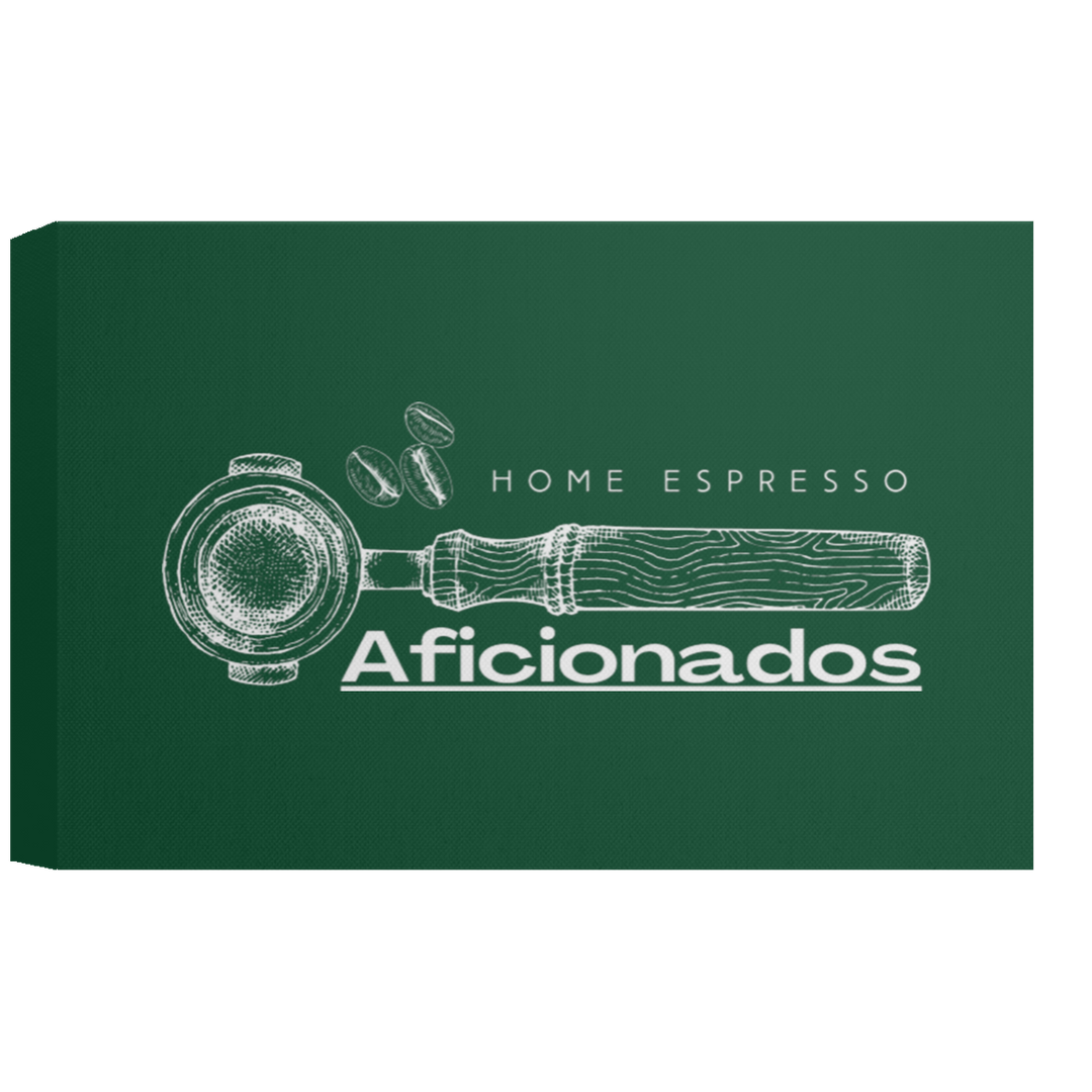 ID#A5Z ** HOME ESPRESSO AFICIONADOS CANVAS 1.5in FRAME