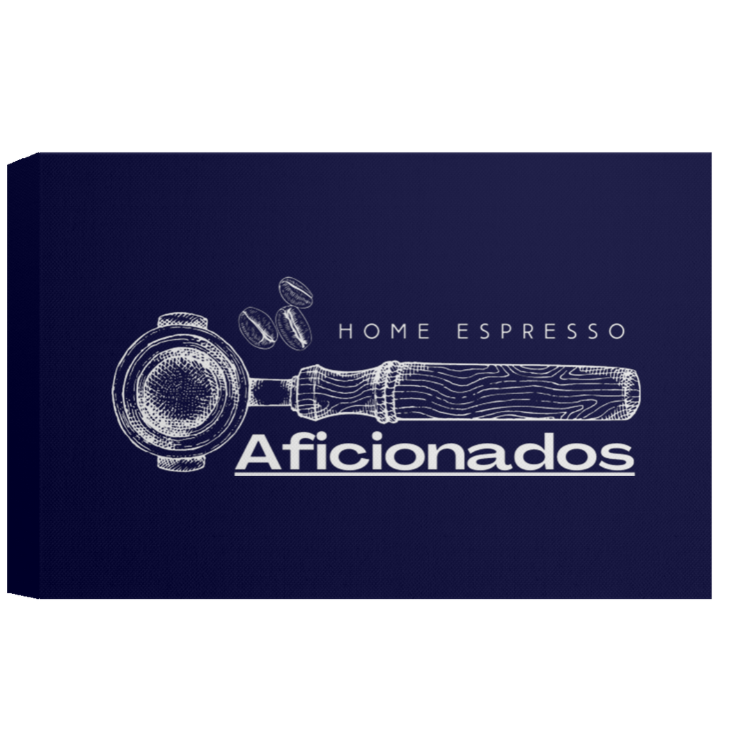ID#A5Z ** HOME ESPRESSO AFICIONADOS CANVAS 1.5in FRAME