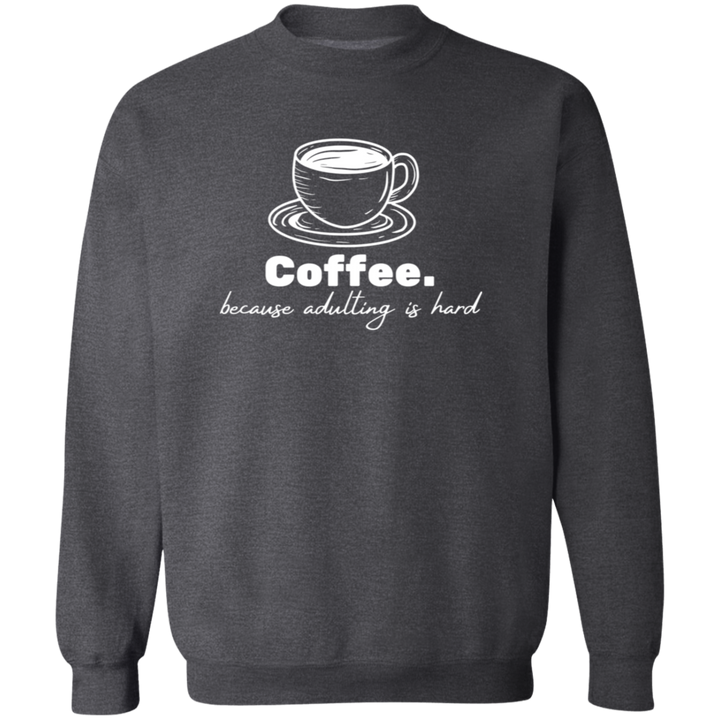 ID#N3M ** ADULTING CREWNECK
