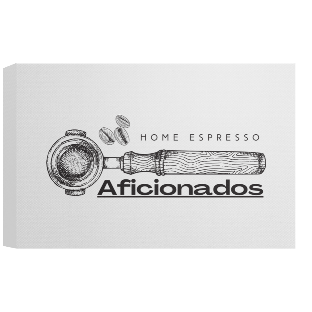 ID#A5Z ** HOME ESPRESSO AFICIONADOS CANVAS 1.5in FRAME