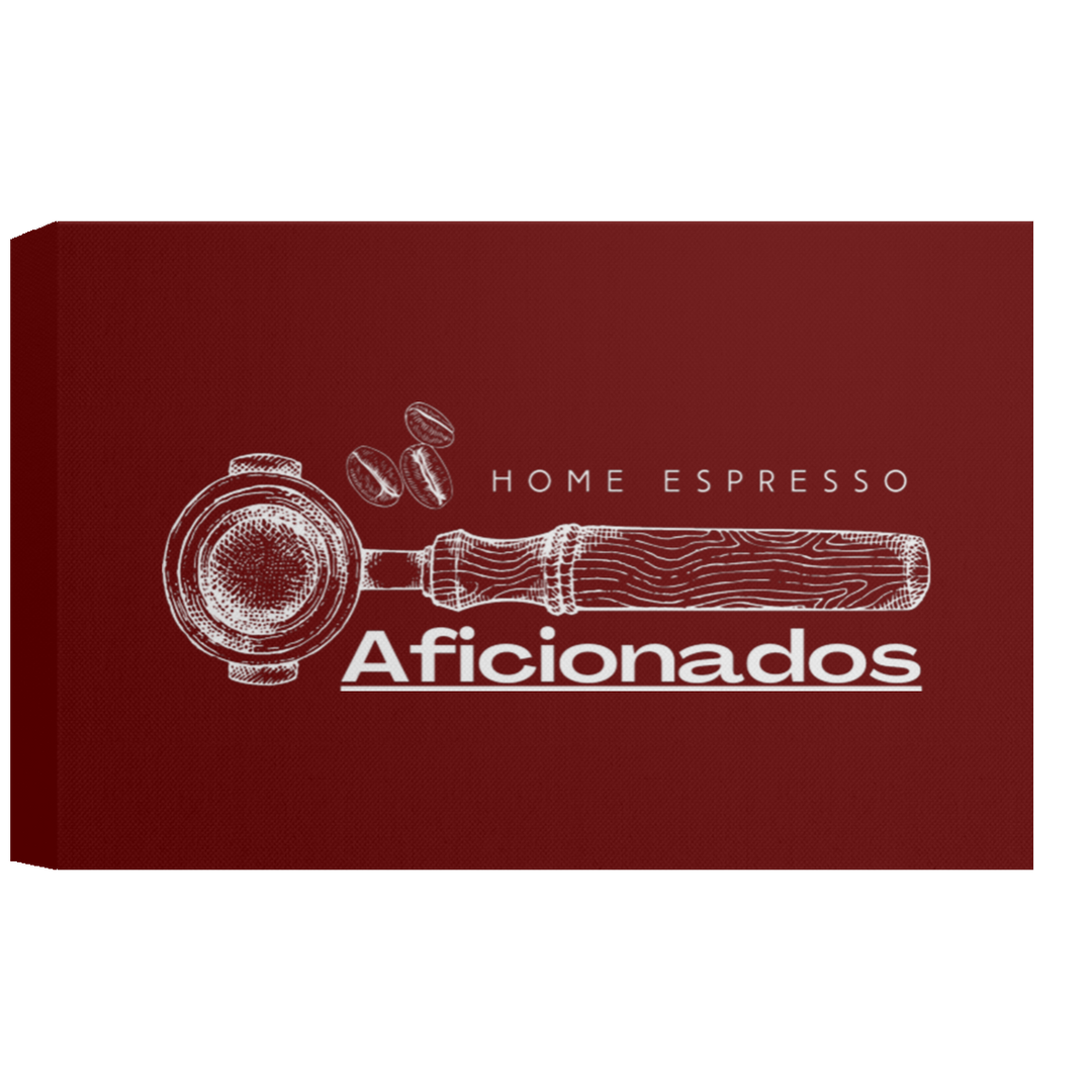 ID#A5Z ** HOME ESPRESSO AFICIONADOS CANVAS 1.5in FRAME