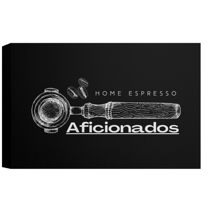 ID#A5Z ** HOME ESPRESSO AFICIONADOS CANVAS 1.5in FRAME