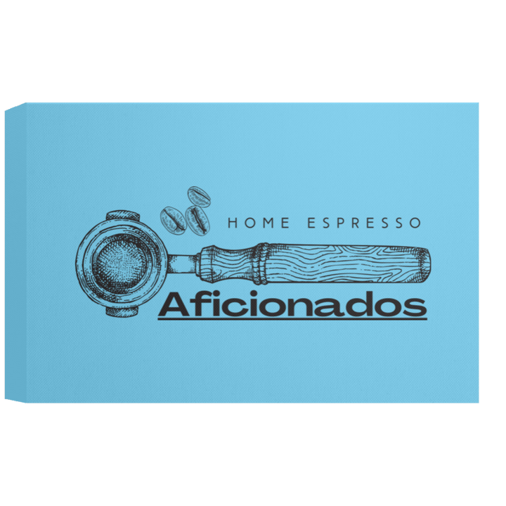 ID#A5Z ** HOME ESPRESSO AFICIONADOS CANVAS 1.5in FRAME