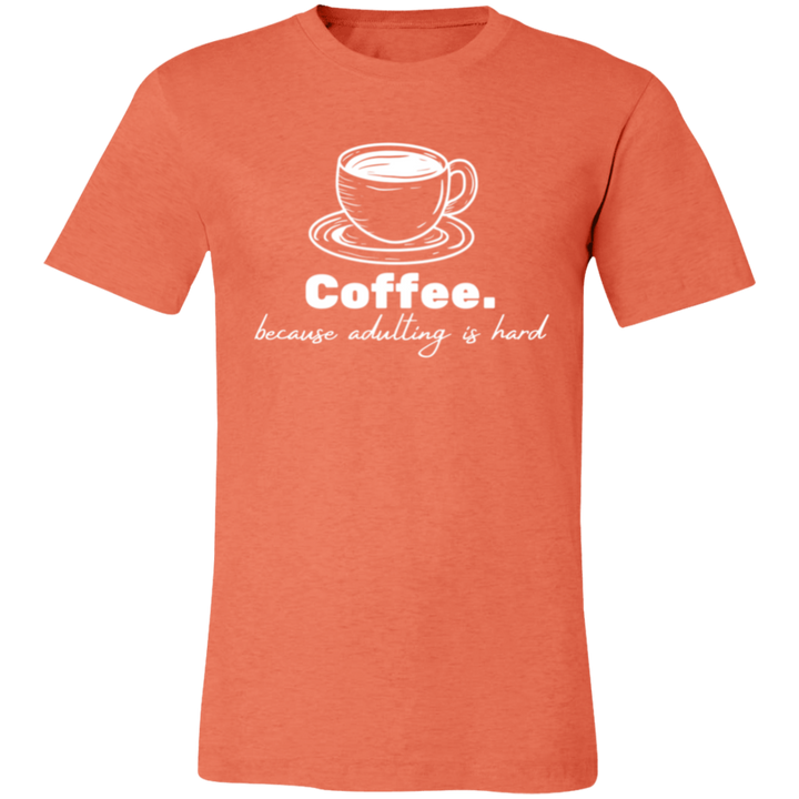 ID#N1M ** ADULTING T-SHIRT