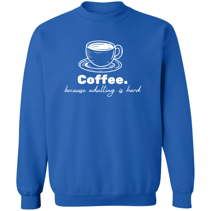 ID#N3M ** ADULTING CREWNECK