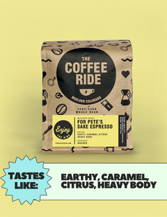 Coffee Ride For Pete’s Sake Espresso Blend — front package, image 1