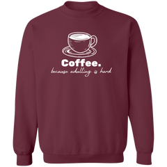 ID#N3M ** ADULTING CREWNECK