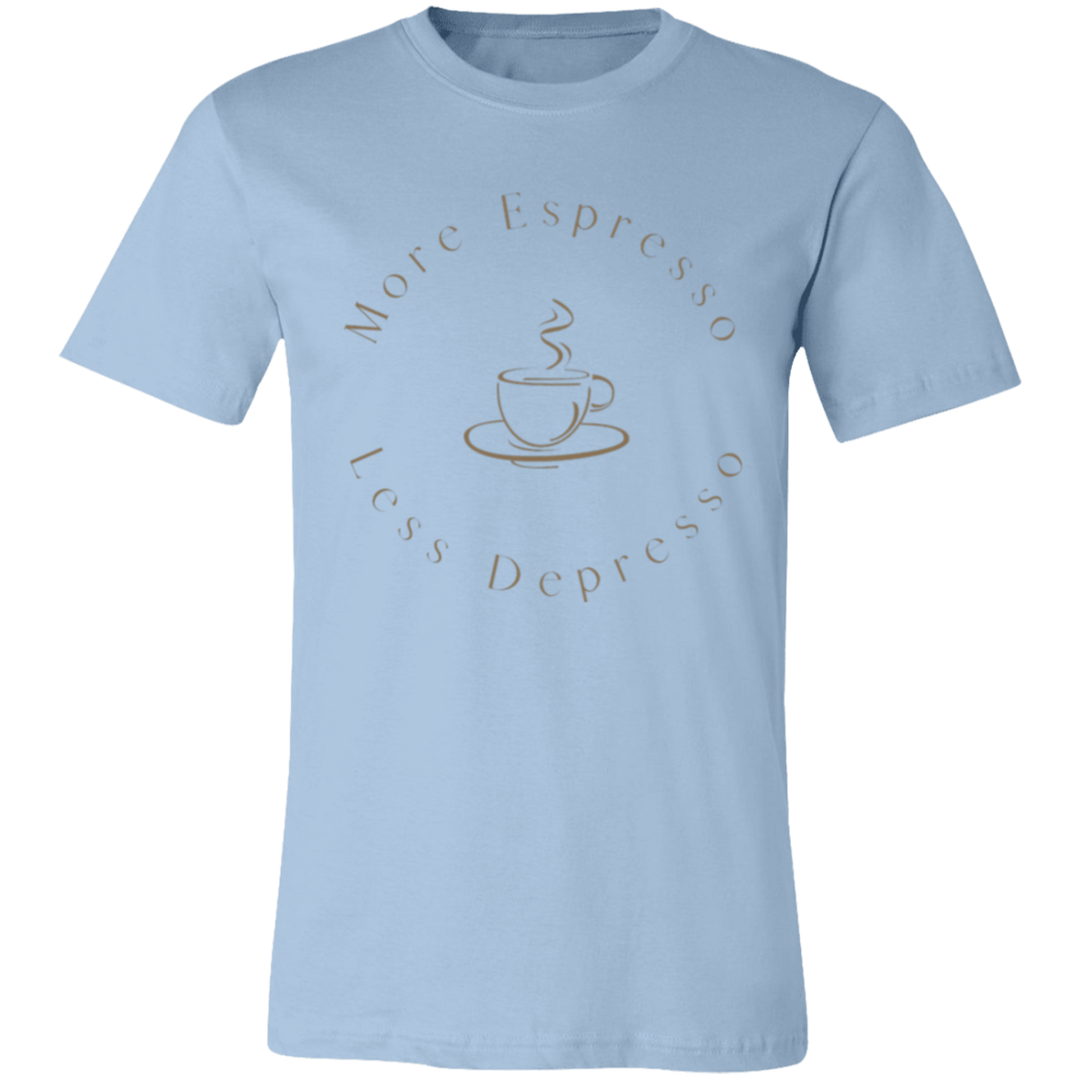 LESS DEPRESSO T-SHIRT