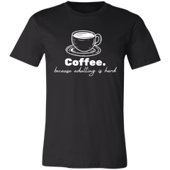 ID#N1M ** ADULTING T-SHIRT