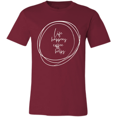 LIFE HAPPENS T-SHIRT