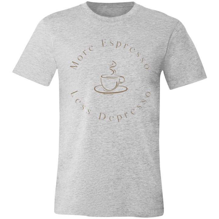 LESS DEPRESSO T-SHIRT