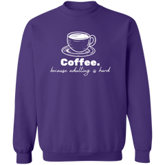ID#N3M ** ADULTING CREWNECK
