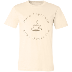 LESS DEPRESSO T-SHIRT