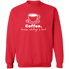 ID#N3M ** ADULTING CREWNECK