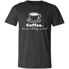 ID#N1M ** ADULTING T-SHIRT