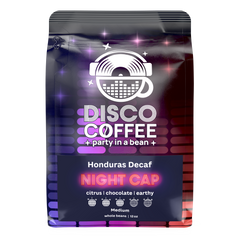 Front of Disco Night Cap bag labeled Honduras Decaf