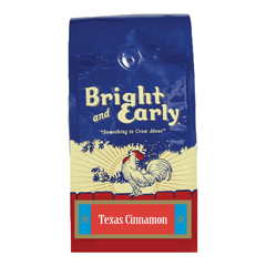 Bright and Early Texas Cinnamon Flavored Coffee — front coffee package